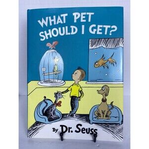 What Pet Should I Get? (Classic Seuss) - Hardcover By Dr. Seuss